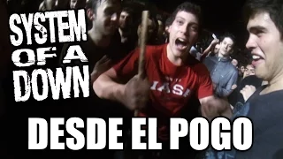 System of a Down Argentina 2015 - Desde el Pogo