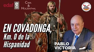 Pablo Victoria en Covadonga, kilómetro 0 de la Hispanidad