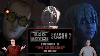 The Bad Batch Season 2 Episode 9 "The Crossing" Reaction and Review