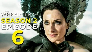 The Wheel of Time Season 2 Episode 6 Trailer & What To Expect