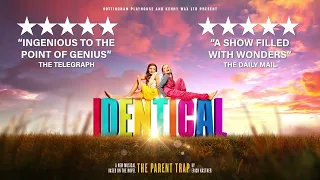 Identical  - a brand new musical based on The Parent Trap