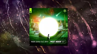 Mark Sixma Feat. ANVY - Meet Again (ReOrder Extended Remix) [ARMADA CAPTIVATING]