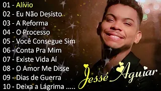 Jessé Aguiar [ Alívio ] Tem Um Repertório De Canções Gospel Em Grandes Orações, Canções Favoritas