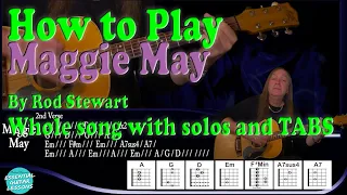 How To Play Maggie May On Guitar