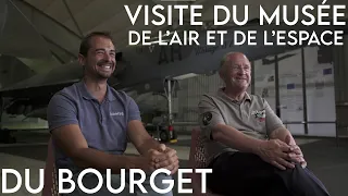 (RE)DECOUVREZ LE MUSEE DE L'AIR & DE L'ESPACE. VISITE AVEC MME LA DIRECTRICE