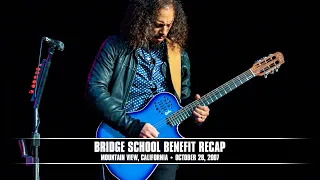 Metallica: Bridge School Benefit Recap (Mountain View, CA - October 28, 2007)