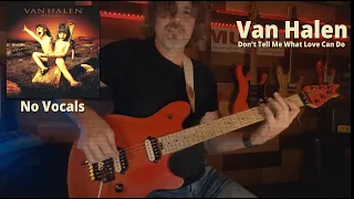 Van Halen | Don't Tell Me What Love Can Do | Guitar Cover | No Vocals