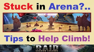 *STUCK* in Arena?.. Tips to ~HELP CLIMB!~.. Bronze I the New Gold IV?.. (RAID: Shadow Legends)