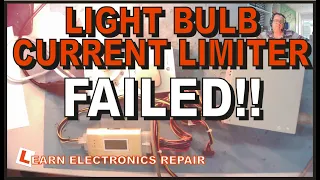 Light Bulb Current Limiter (Dim Bulb Tester) FAILED