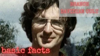 The Basic Facts About the Branch Davidian Cult