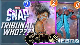 ECHO is LEGIT! | Marvel Snap Deck