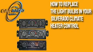 How To Replace The Light Bulbs In Your Silverado Climate Heater Control