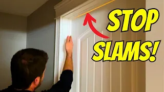 STOP door slams FOREVER! 2 easy & cheap ways!