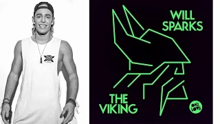 Will Sparks - The Viking (Original Mix)