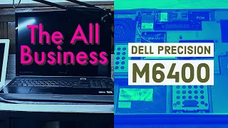 The Desktop Laptop: Dell Precision M6400 Mobile Workstation