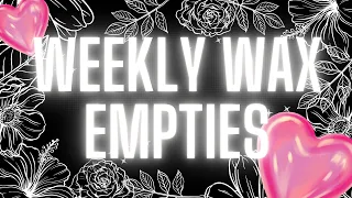 Weekly Wax Empties #61 | Vendor Wax and Scentsy (w/ time stamps) 🌸🖤🌸