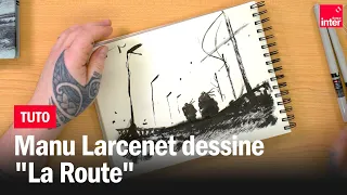 Comment dessiner "La Route" ? Par Manu Larcenet