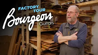 Behind the Scenes at the Bourgeois Guitars Factory with Master Luthier Dana Bourgeois