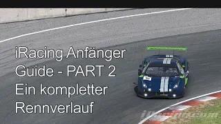 iRacing Anfänger Guide - PART 2 - Ein ganzes Rennen [deutsch]