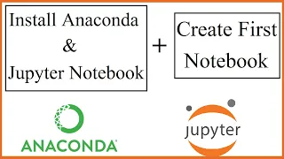 How to Install Anaconda (Python) and Jupyter Notebook on Windows 10