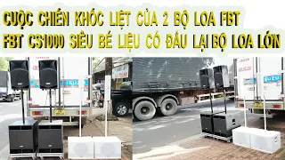 Loa FBT CS1000 Siêu bé nhỏ | Đọ sức với loa FBT Jmaxx 114a made in italy