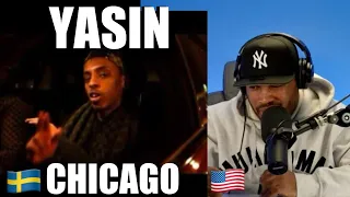 AMERICAN 🇺🇸 FIRST REACTION TO 🇸🇪 SWEDISH RAPPER | YASIN - CHICAGO (STOCKHOLMCITY)
