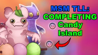 TRYING TO COMPLETE CANDY ISLAND!