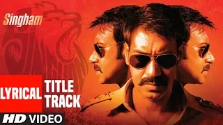 Lyrical : Singham Title Song | Feat. Ajay Devgan | Sukhwinder Singh | T-Series