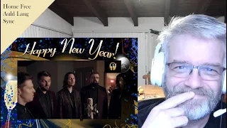 Home Free - Auld Lang Syne - Reaction - Amazing version!