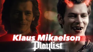 Klaus Mikaelson playlist