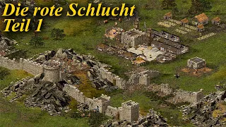 Die rote Schlucht - Teil 1 | Stronghold - Community Content | Let's Play