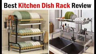 Best Kitchen Dish Rack Review 2024