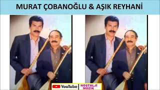 MURAT ÇOBANOĞLU VE REYHANİ ATIŞMASI  1