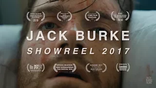 JACK BURKE // Director's Showreel 2017