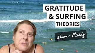 WHAT YOU NEED TO KNOW ABOUT GRATITUDE, SURFING & PERFECT DAYS • OR Do I Get Dreadlocks?