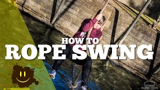 How to Rope Swing