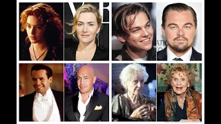 Titanic Movie Cast - In 1997 and now in 2021 - Then and now