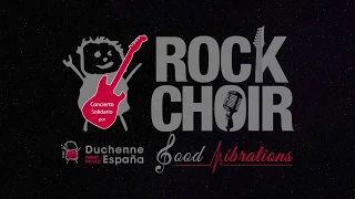 Rock Choir "Good Vibrations" por Duchenne - Alcorcón 1 febrero 2019