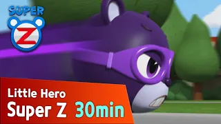 [Super Z] Little Hero Super Z Episode l Funny episode 25 l 30min Play