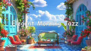 Elegant Morning Jazz Instrumental: Soft Jazz & Relaxing Symphony Bossa Nova Music for Stress Relief