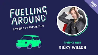 Fuelling Around Podcast: I Predict It’s Ricky Wilson