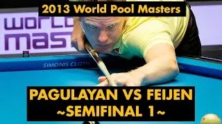 Alex PAGULAYAN vs Niels FEIJEN - SF 2013 World Pool Masters 9ball