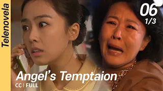 [CC/FULL] Angel's Temptation EP06 (1/3) | 천사의유혹