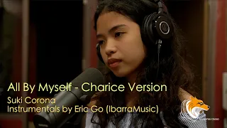 All By Myself - by Charice | Suki Corona