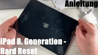 Apple iPad (8. Generation, 2020) Hard Reset bei Funktion Verlust oder Fehlfunktionen Anleitung