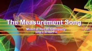 The Measurement Song (Lyric Video) - Musical Recall Company