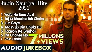 Jubin Nautiyal New Hit Songs 2021| Audio Jukebox | All New Songs Of Jubin Nautiyal | New Songs