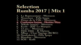 TOP 12 RUMBA SELECTION MIX 1   KOFFI OLOMIDE   WERRASON   FALLY IPUPA   HERITIER   JB MPIANA   JDT