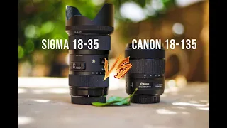 Sigma 18-35 f/1.8 vs Canon 18-135 Kit Lens | Battle of The Crop Sensor Lenses