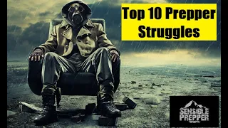 Top 10 Struggles of a Prepper